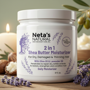 Neta's Natural 2 in 1 Shea Butter — Hair Repair & Daily Moisturizer